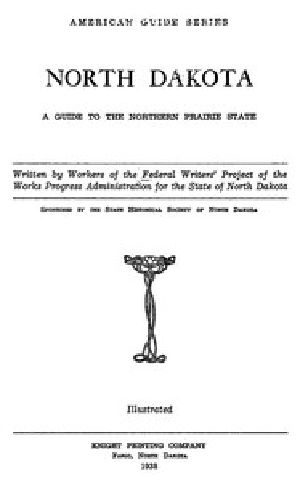 [Gutenberg 46661] • North Dakota: A Guide to the Northern Prairie State